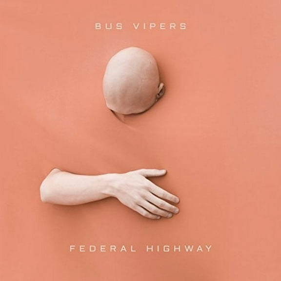 Bus Vipers - Federal Highway - Music & Performance - Vinyl