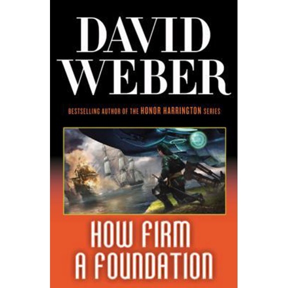 Pre-Owned How Firm a Foundation (Hardcover) 0765321548 9780765321541