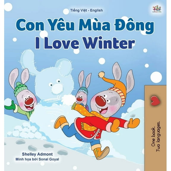 Vietnamese English Bilingual Collection I Love Winter (Vietnamese English Bilingual Children's Book), (Hardcover)