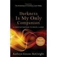 thumbnail image 3 of Darkness Is My Only Companion (Revised and Expanded) Used Stock Check, 3 of 4