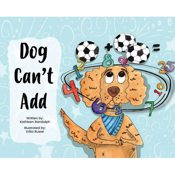 Dog Can't Add, (Hardcover)