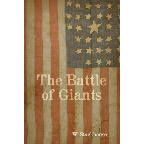 The Battle of Giants (Paperback)