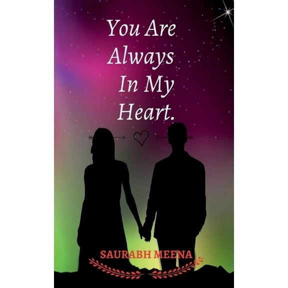 You Are Always in My Heart. (Paperback)