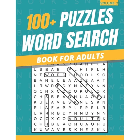 100  Puzzles Word Search Book For Adults: Word Search Puzzles Book For Adults & Seniors (Volume: 2)
