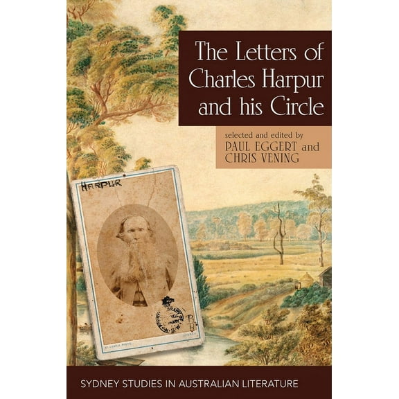 The Letters of Charles Harpur and his Circle, (Hardcover)