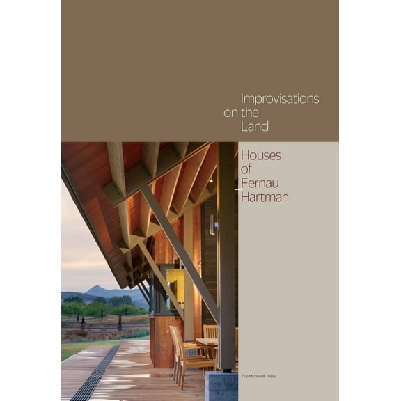 Improvisations on the Land : Houses of Fernau   Hartman (Hardcover)