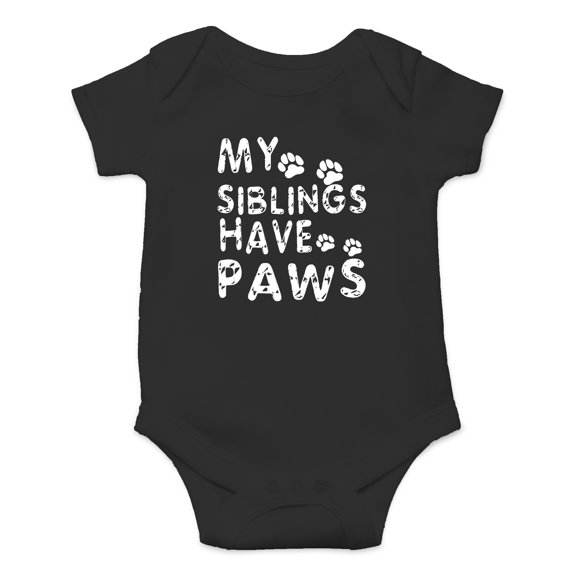 My Siblings Have Paws - Funny Cat and Dog - Animal Lover - Cute One-Piece Infant Baby Bodysuit