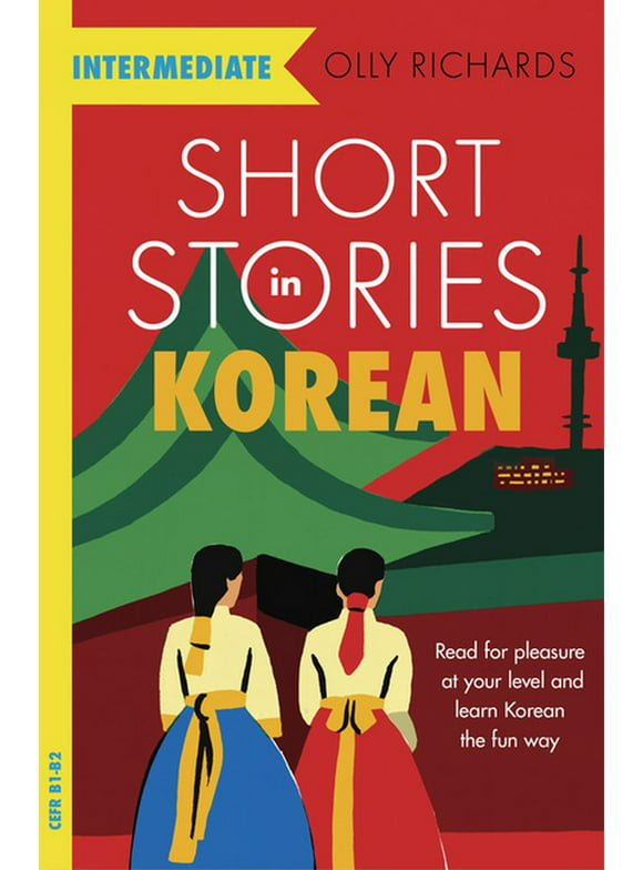 Short Stories in Korean for Intermediate Learners (Paperback)