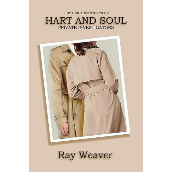 The Further Adventures of Hart and Soul (Series #2) (Paperback)