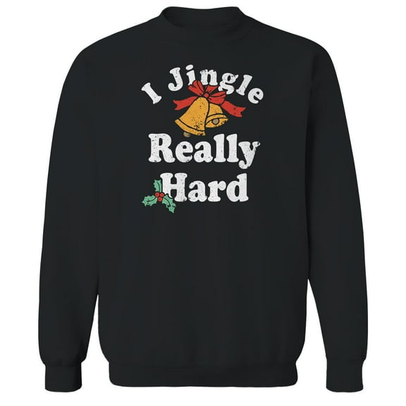 Christmas Holiday I Jingle Really Hard Solid Graphic Black Men's Cotton Pullover Sweatshirt