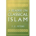 thumbnail image 1 of Pre-Owned A Reader on Classical Islam (Paperback) 0691000409 9780691000404, 1 of 1
