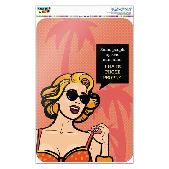 Some People Spread Sunshine I Hate Those People Funny Humor Home Business Office Sign