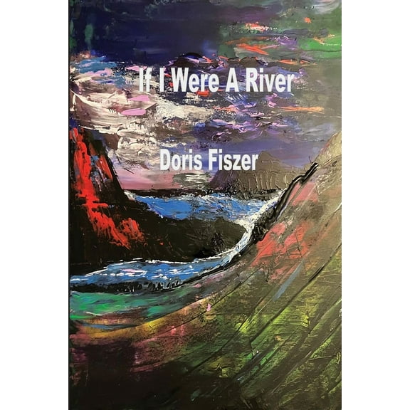 If I Were A River, (Paperback)