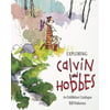 Exploring Calvin And Hobbes (Turtleback School & Library Binding Edition)
