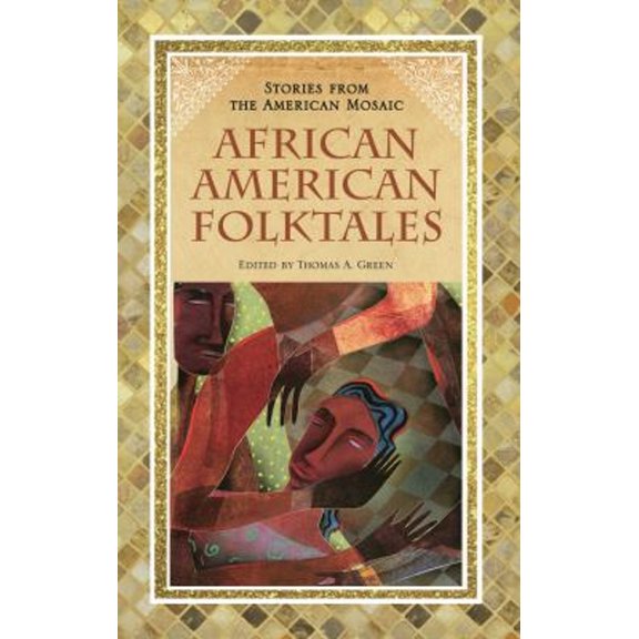 Pre-Owned African American Folktales (Hardcover) 9780313362958