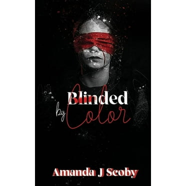 Blinded by Color, (Paperback)