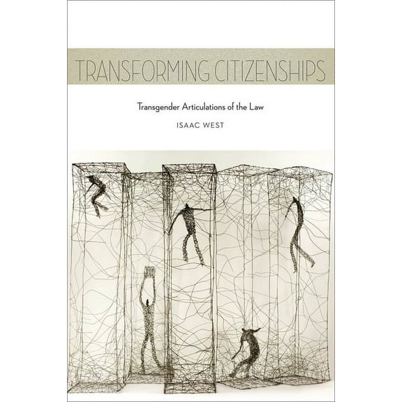 Sexual Cultures Transforming Citizenships: Transgender Articulations of the Law, Book 25, (Paperback)
