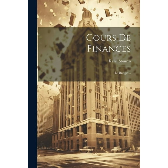 Cours De Finances : Le Budget... (Paperback)
