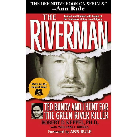 The Riverman: Ted Bundy and I Hunt for the Green River Killer, (Paperback)