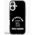 Project Management Service Model Design My Dad's an Awesome Project Manager Black and White Tough Phone Case ...
