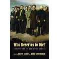 thumbnail image 1 of Pre-Owned Who Deserves to Die?: Constructing the Executable Subject (Paperback) 1558498834 9781558498839, 1 of 1