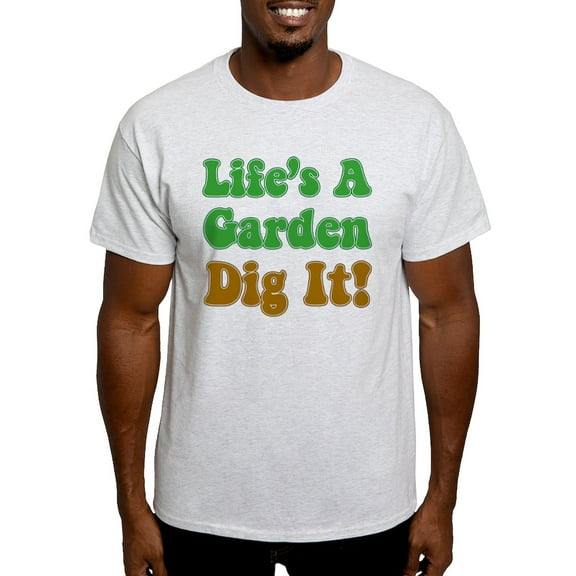 CafePress - Lifes A Garden Dig It T Shirt - Men's Classic Graphic T-Shirt