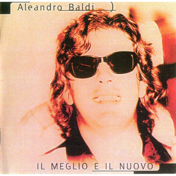 Aleandro Baldi - Il Meglio E Il Nuovo (CD) Pop 2002
