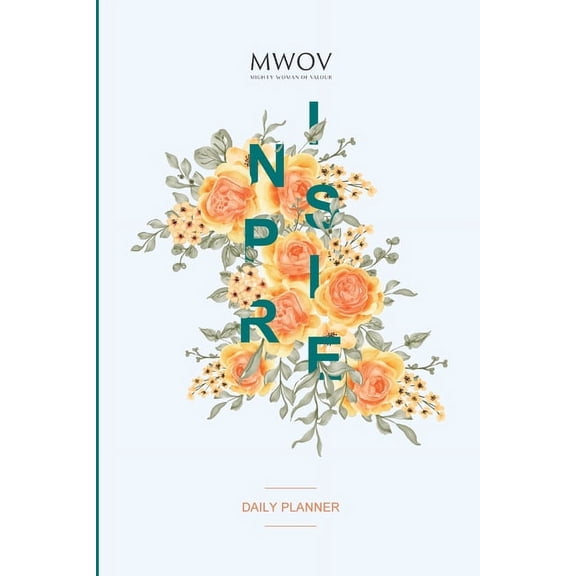 Inspire: Daily Planner, (Paperback)