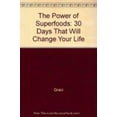 thumbnail image 1 of Pre-Owned Power of Superfoods: 30 Days That Will Change Your Life (Hardcover) 0136738567 9780136738565, 1 of 1