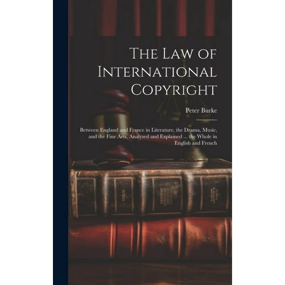 The Law of International Copyright (Hardcover)