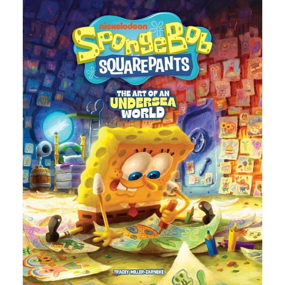 Spongebob Squarepants: The Art of an Undersea World, (Hardcover)