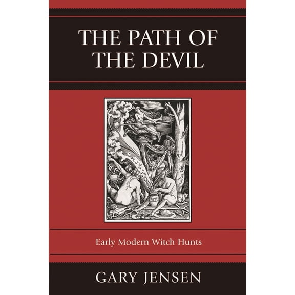 The Path of the Devil : Early Modern Witch Hunts (Paperback)