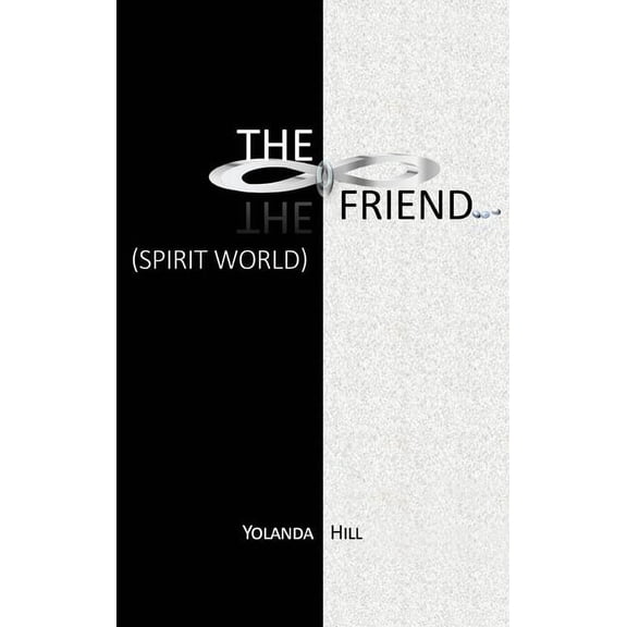The Friend: Spirit World, (Hardcover)