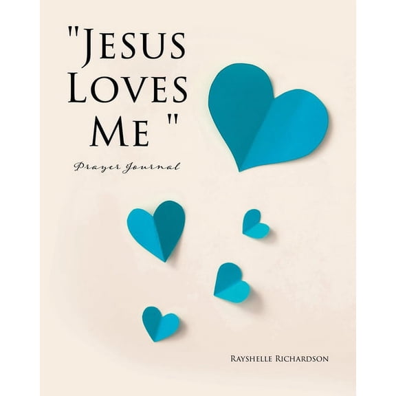 "Jesus Loves Me " Prayer Journal, (Paperback)