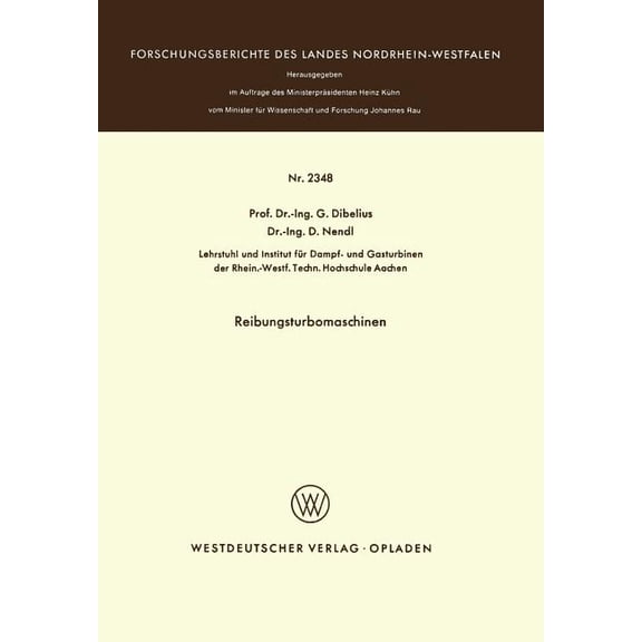 Forschungsberichte Des Landes Nordrhein- Reibungsturbomaschinen, Book 2348, (Paperback)