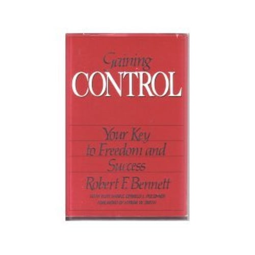 Pre-Owned Gaining Control: Your Key to Freedom and Success (Paperback) 0671676326 9780671676322