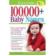 100,000 + Baby Names : The most helpful, complete, & up-to-date name book (Paperback)