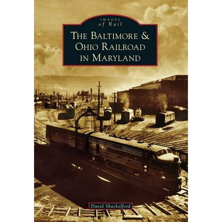 Ohio Railroad Stock - The Baltimore & Ohio Railroad in Maryland