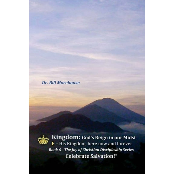 Kingdom: God's Reign in our Midst, (Paperback)