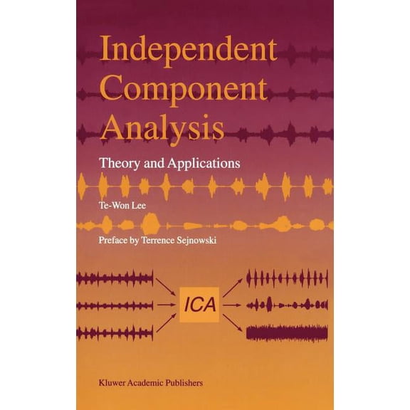 Independent Component Analysis: Theory and Applications, (Hardcover)