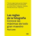 thumbnail image 1 of Las Reglas de la Fotografía Editorial GG 9788425232565, 1 of 2