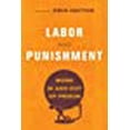 thumbnail image 1 of Labor and Punishment: Work in and out of Prison, 1 of 2