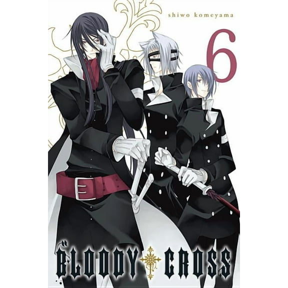 Bloody Cross: Bloody Cross, Vol. 6 (Series #6) (Paperback)
