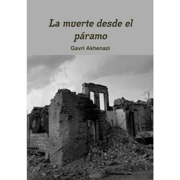 La muerte desde el pÃ¡ramo, (Paperback)
