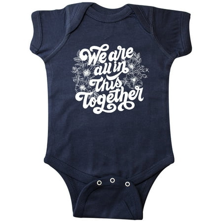

Inktastic Inspirational We Are All In This Together Gift Baby Boy or Baby Girl Bodysuit
