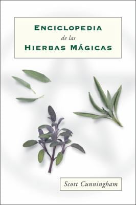 Pre-Owned Enciclopedia de Las Hierbas Mágicas = Cunningham's Encyclopedia of Magical Herbs (Paperback) 1567188834 9781567188837
