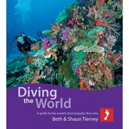 Diving the World for iPad: A guide to the world's most popular dive sites - (Best Dive Sites In The World)