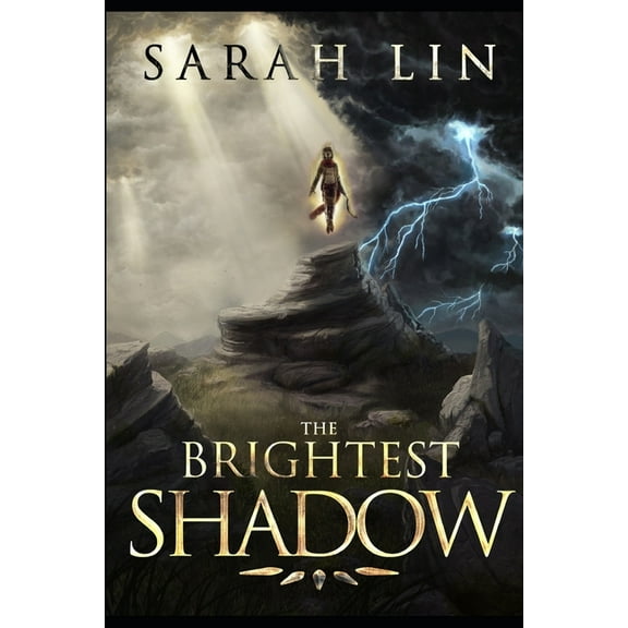 The Brightest Shadow (Paperback) by Sarah Lin