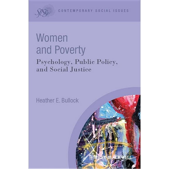 Contemporary Social Issues: Women and Poverty: Psychology, Public Policy, and Social Justice (Paperback)
