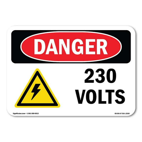 OSHA Danger Sign - 230 Volts |  Aluminum Sign | Protect Your Business, Construction Site, Warehouse & Shop Area |  Made in The USA